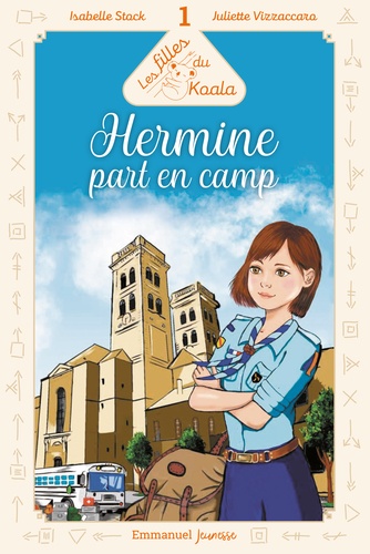 Hermine part en camp T1 - Les filles du Koala