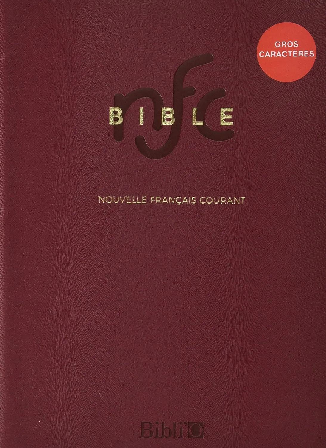 Bible Nouvelle Français courant, gros caractères - avec deutérocanoniques