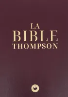 Bible Thompson Colombe, bordeaux - couverture rigide