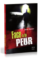 Face à la peur