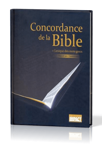 Concordance de la Bible + lexique des mots grecs - Segond 1910 / Genève 1979