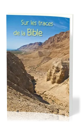 Sur les traces de la Bible
