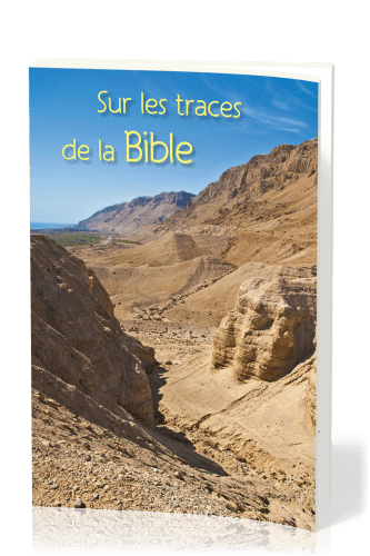 Sur les traces de la Bible