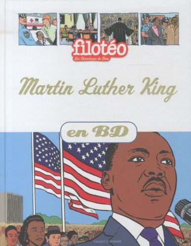 Martin Luther King [BD] - Les Chercheurs de Dieu tome 14