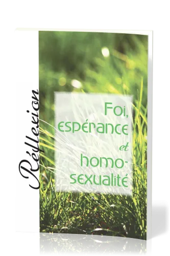 Foi, espérance et homosexualité