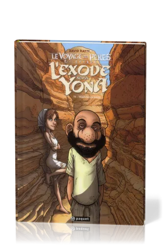 Exode selon Yona (L') - [BD] tome 4 Transhumance (Le Voyage des pères, 2ème époque)