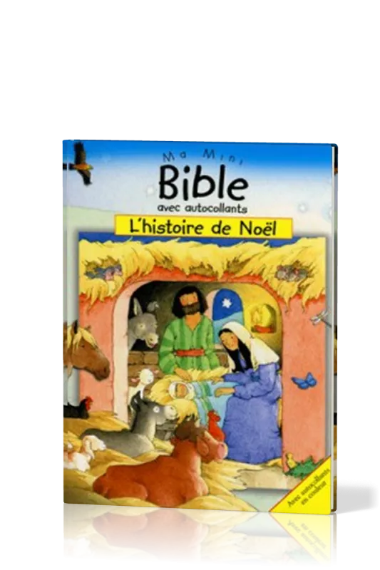 Histoire de Noël (L') - Ma mini Bible avec autocollants