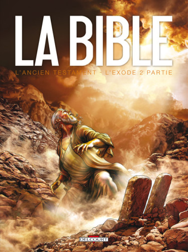 Exode, 2ème partie (L') - [BD] La Bible : L'Ancien Testament t.4