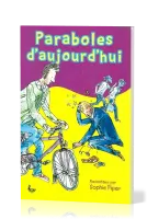 Paraboles d'aujourd'hui