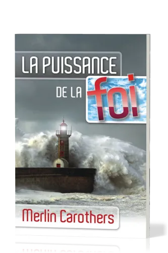 Puissance de la foi (La)