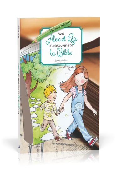 Avec Alex et Léa à la découverte de la Bible