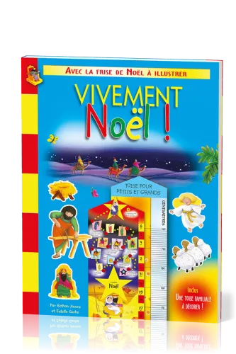 Vivement Noël - Avec frise de Noël à illustrer