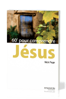 60' pour comprendre Jésus