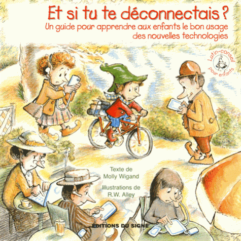 Et si tu te déconnectais? - Collection: lutin-conseil pour enfants