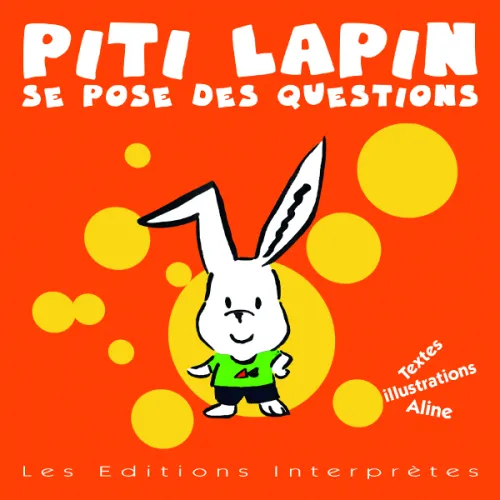 PITI LAPIN SE POSE DES QUESTIONS