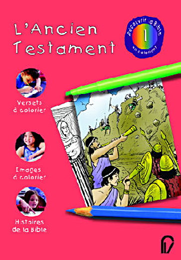 Ancien Testament (L') - Découvrir la Bible en coloriant 1