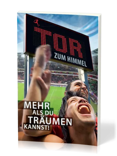 ALLEMAND, ÉVANGILE DE LUC - BUT, MIEUX QUE TOUS TES RÊVES - TOR ZUM HIMMEL - MEHR ALS DU TRÄUMEN...