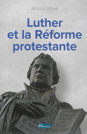 Luther et la réforme protestante