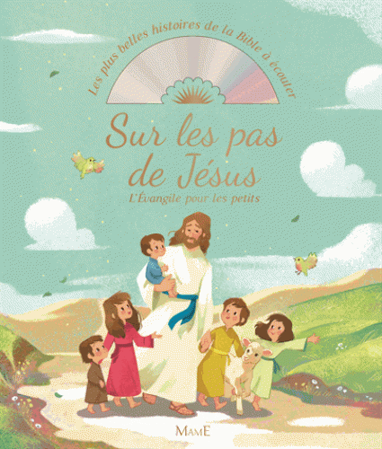Sur les pas de Jésus [livre-CD] - L'Évangile pour les petits