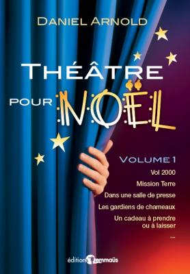 Théâtre pour Noël - Volume 1