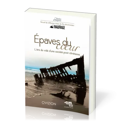 Épaves du cœur - L'ère du vide d'une société post-chrétienne