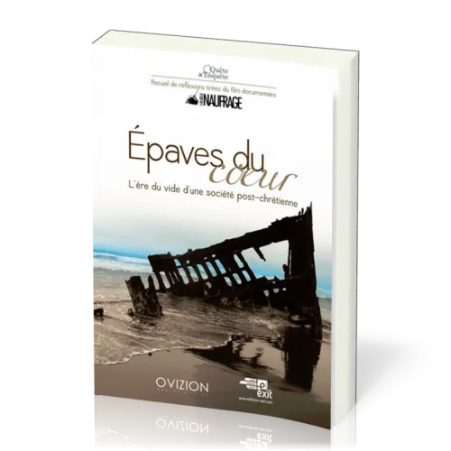 Épaves du cœur - L'ère du vide d'une société post-chrétienne