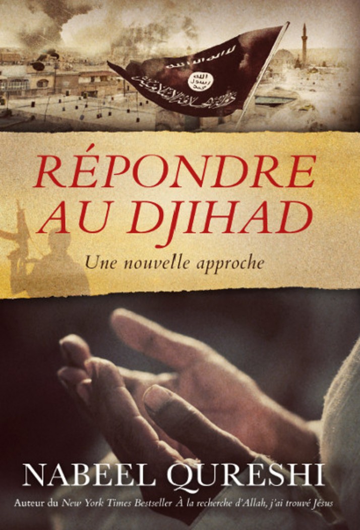 Répondre au djihad - Une nouvelle approche