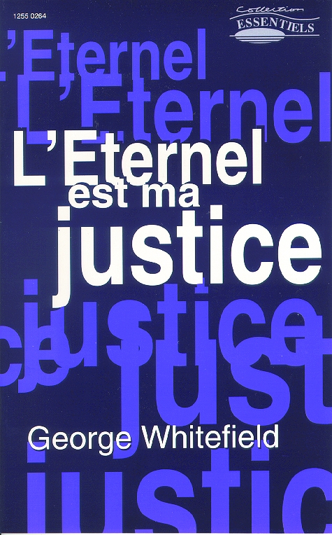Éternel est ma justice (L') - Collection: Essentiels