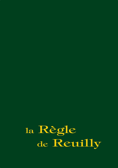 Règle de Reuilly (La)