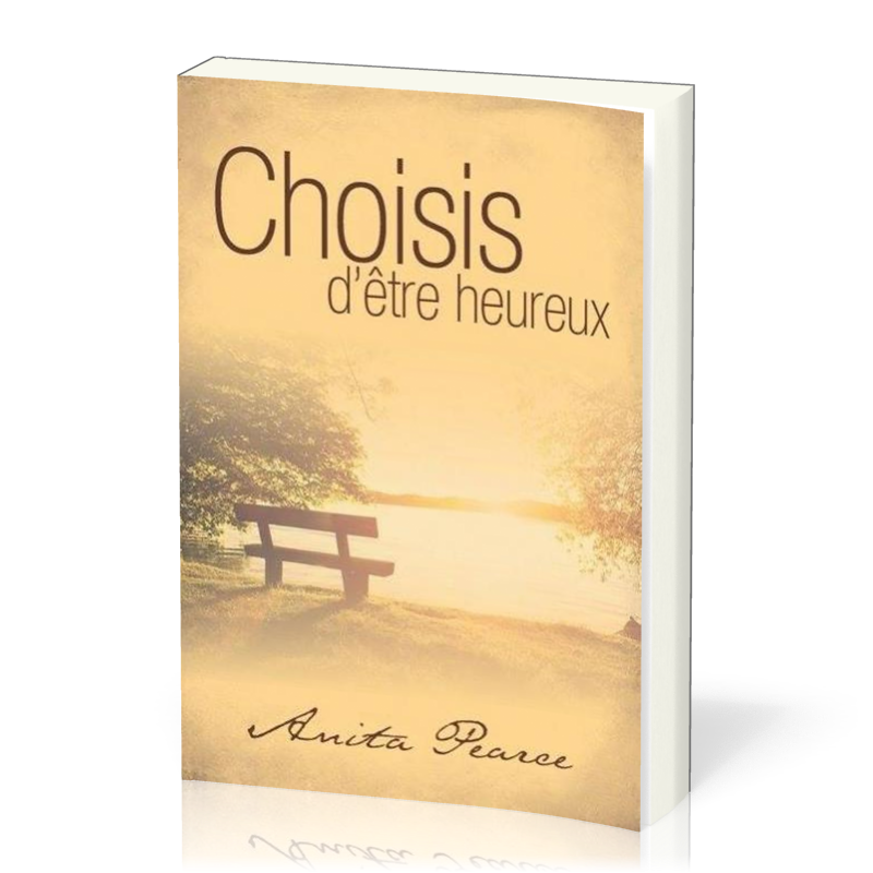 Choisis d'être heureux