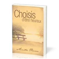 Choisis d'être heureux