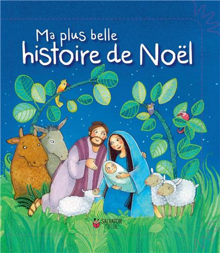 Ma plus belle histoire de Noël 