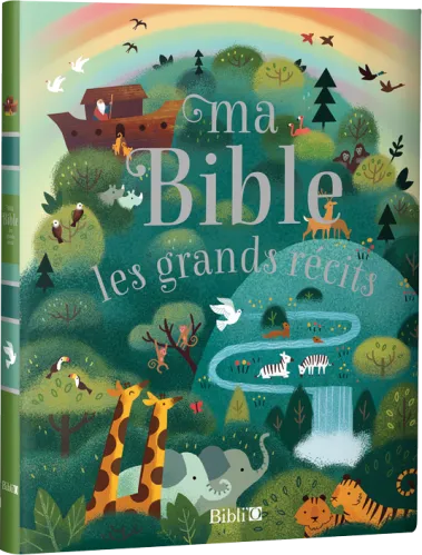 Ma Bible, les grands récits
