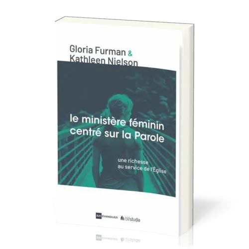 Ministère féminin centré sur la Parole (Le) - Une richesse au service de l'Église [coll. BLF Studia]