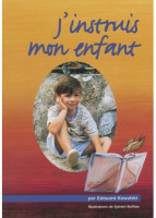 J'instruis mon enfant  - tome 1, Nouveau Testament