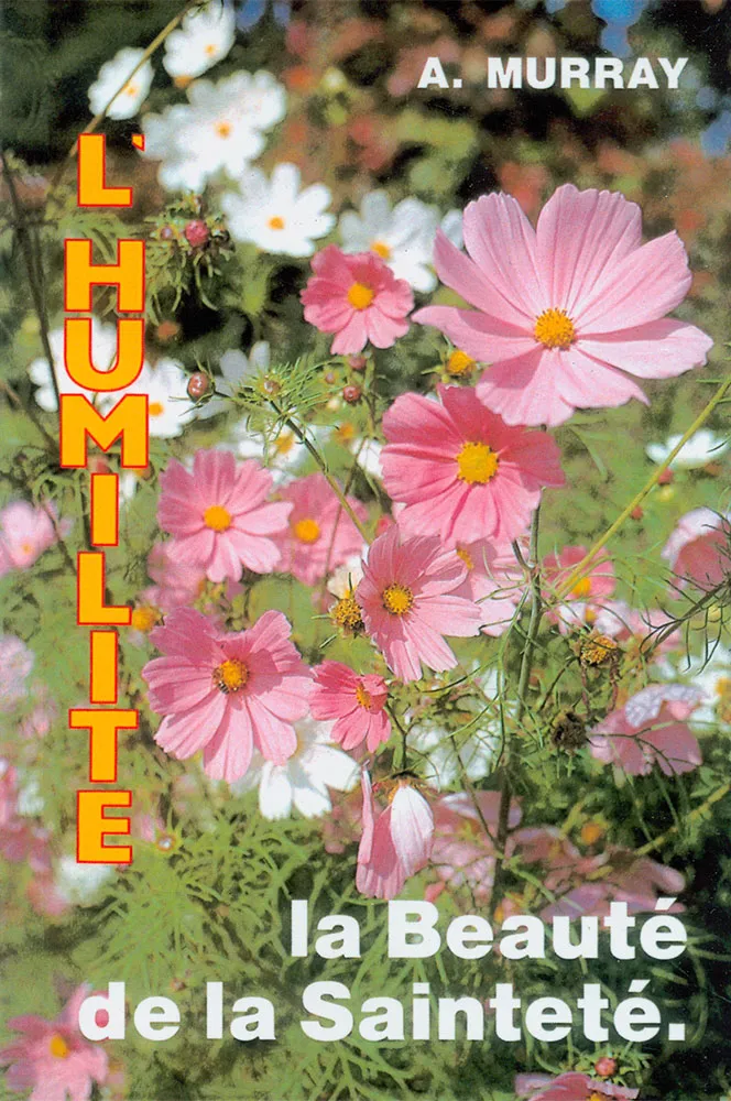 Humilité (L') - La beauté de la sainteté