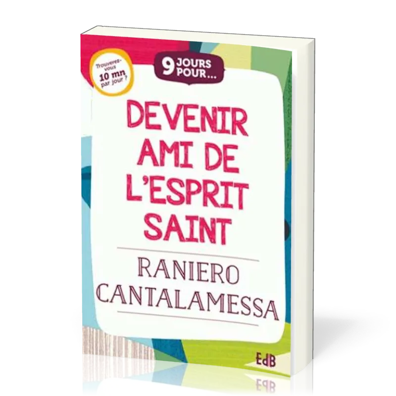 9 jours pour devenir l'ami de l'Esprit Saint