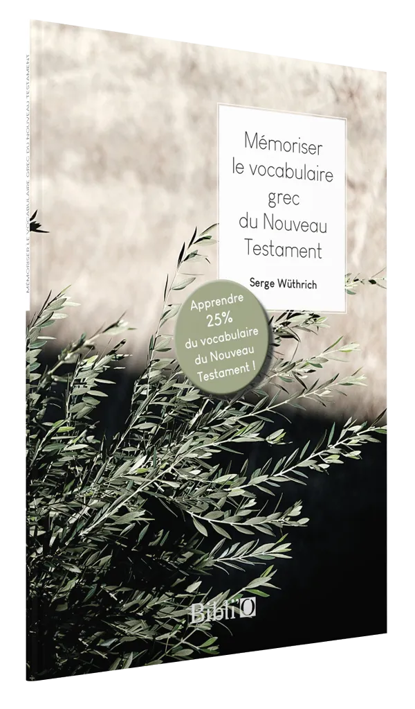 Mémoriser le vocabulaire grec du Nouveau Testament