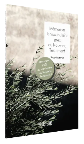 Mémoriser le vocabulaire grec du Nouveau Testament
