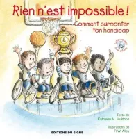 Rien n'est impossible! - Comment surmonter ton handicap, Collection: lutin-conseil pour enfants