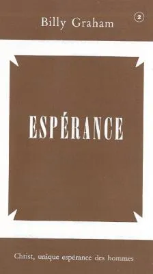 Espérance - Christ, unique espérance des hommes No2