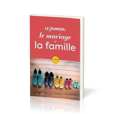 Jeunesse, le mariage et la famille (La)