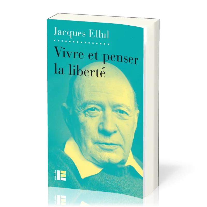 Vivre et penser la liberté