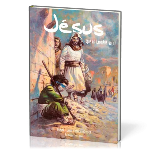 Jésus - Que la lumière soit!