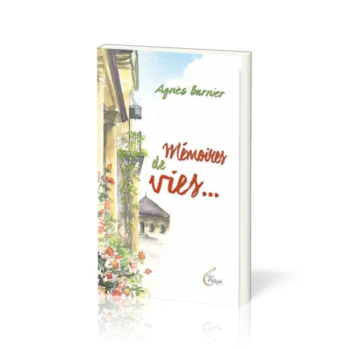 Mémoires de vies...