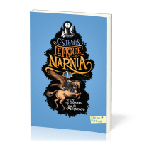 Neveu du magicien (Le) - Le Monde de Narnia, tome 1