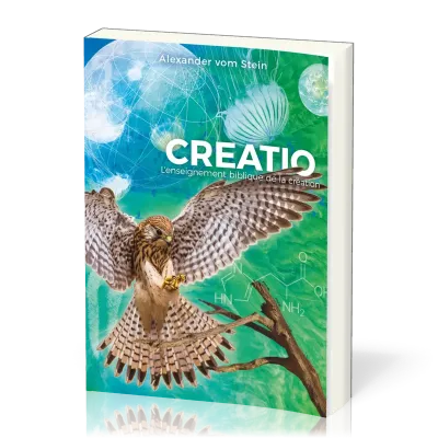 Créatio - L’enseignement biblique de la création