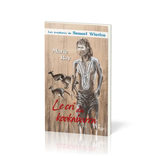 Cri du kookaburra (Le) - Les Aventures de Samuel Winston - Tome 3
