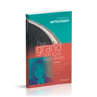 Plus grand que tous mes rêves - Un parcours à l'impact inattendu