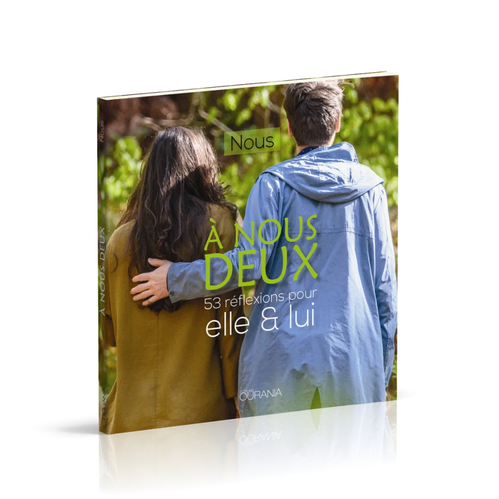 À nous deux - 53 réflexions pour elle & lui